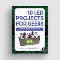 10 LED Projects for Geeks by No Starch Press - The Pi Hut