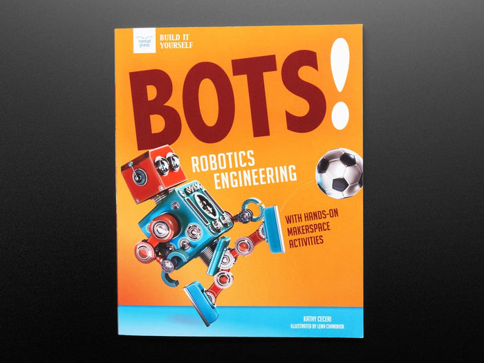 Bots! Robotics Engineering with Hands-On Makerspace Activities [Discontinued] by The Pi Hut - The Pi Hut
