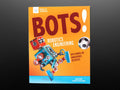 Bots! Robotics Engineering with Hands-On Makerspace Activities [Discontinued] by The Pi Hut - The Pi Hut