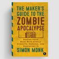 Maker's Guide to the Zombie Apocalypse by No Starch Press - The Pi Hut