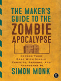 The Maker's Guide to the Zombie Apocalypse [Discontinued] by ModMyPi - The Pi Hut